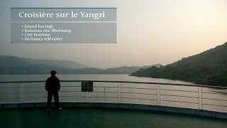preview picture of video 'Chine08 à 10 — Croisière sur le Yangzi'