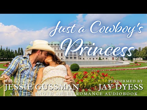 Just a Cowboy's Princess - Book 8, Flyboys of Sweet Briar Ranch - Complete Sweet Romance Audiobook