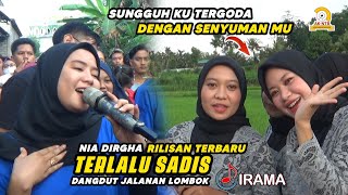 Download lagu TERLALU SADIS | RILISAN TERBARU SAAT INI DAN SUARA MERDU NIA DIRGHA IRAMA DOPANG mp3