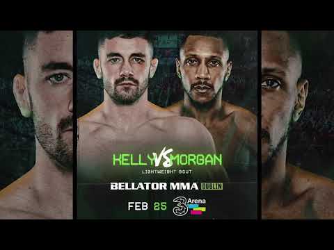 Fight Promo Bellator275 Darragh Kelly vs Morgan Feb 25th Fight Promo