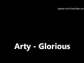 Arty - Glorious 