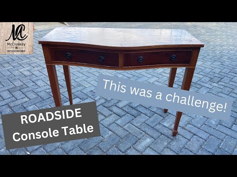 REFURBISHMENT of a ROADSIDE VINTAGE CONSOLE TABLE. A SURPRISING MAKEOVER!