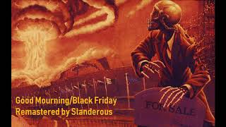 Megadeth - Good Mourning/Black Friday [Fan Remaster]