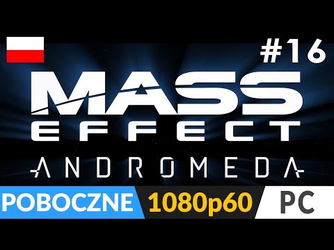 Mass Effect ANDROMEDA PL odc.16 (#16 pob.) 🌌 Skanowanie planet, EOS i tajny projekt Liama