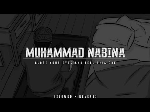 Muhammad Nabina [Slowed + Reverb] || No music 🎶 || Relaxing 🎧😴 || Naat Lofi || AFS WRITES🥀