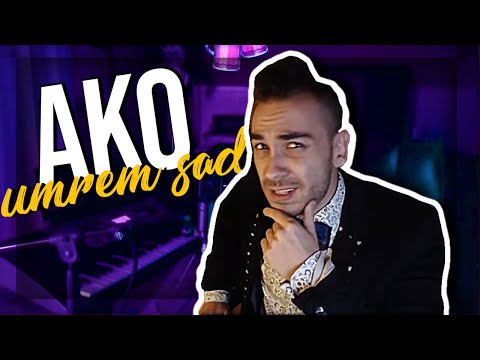 AKO UMREM SAD (COVER) - ALEN CIRIC