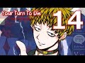 Your Turn To Die Here We Go Manly Let S Play 14