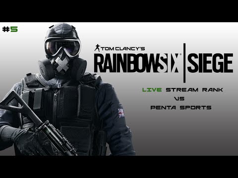 Tom Clancy's Rainbow Six Siege Live Stream Rank #5  gegen PENTA Sports