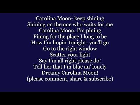 CAROLINA MOON Keep Shining Lyrics Words text trending 1920's north south sing along song music