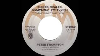 1977 HITS ARCHIVE: Signed, Sealed, Delivered (I’m Yours) - Peter Frampton (stereo 45)