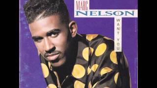Marc Nelson - I Want You. 1991