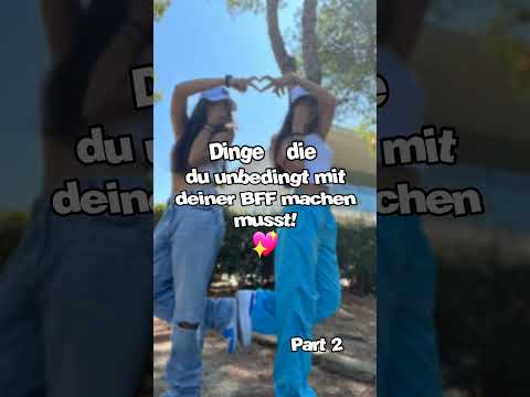 Dinge die DU unbedingt mit deiner BFF machen musst!💖pt 2 #foryou #viral #fy #fypシ #goviral #bff #fyp