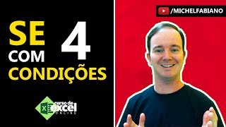 Como fazer Fórmula SE com 4 condições no EXCEL