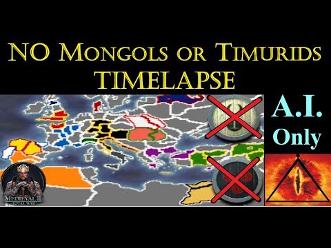 NO Mongols or Timurids: Medieval 2 Total War TIMELAPSE  (A.I. Only)