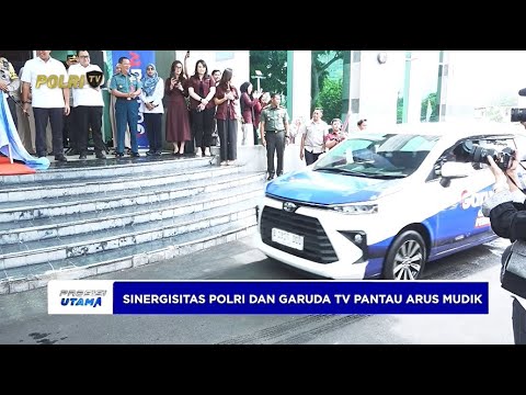 SATUAN OPERASI KERUPAT 2025 LEPAS TIM LIPUTAN MUDIK GARUDA TV
