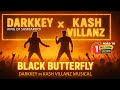 BLACK BUTTERFLY  - VILLANZ FEAT. DARKKEY (OFFICIAL MUSIC VIDEO)