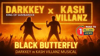 BLACK BUTTERFLY  - VILLANZ FEAT. DARKKEY (OFFICIAL MUSIC VIDEO)