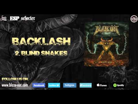 Blaze Out - Blind Snakes