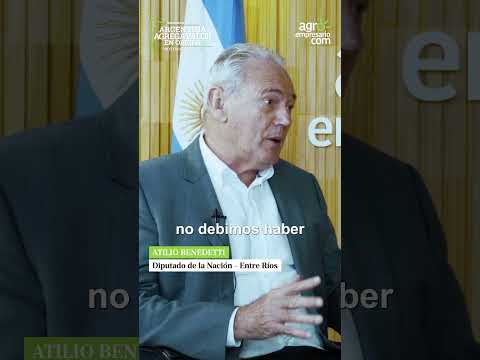 Atilio Benedetti - Diputado Nacional | Agroempresario.com