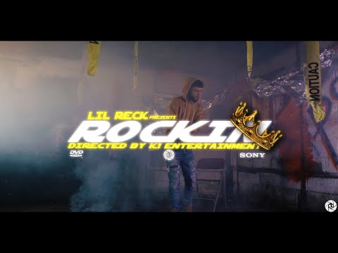 LIL RECK - ROCKIN (OFFICIAL MUSIC VIDEO) EDITED BY K1 ENTERTAINMENT