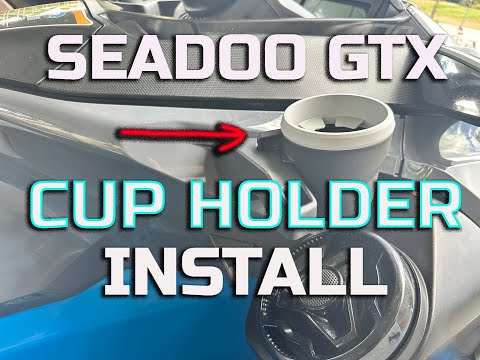 Seadoo cup holder Installation GTX