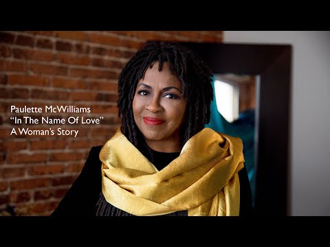 Paulette McWilliams InThe Name of Love  from A Woman's Story