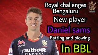RCB 2021 new player Daniel Sams performance in BBL | #rcb #ipl #iplauction #cricket