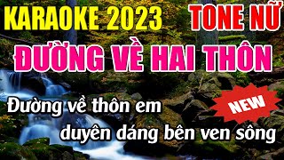 Download lagu Đường Về Hai Thôn Karaoke Tone Nữ Karaoke Đăng Khôi - Beat Mới mp3