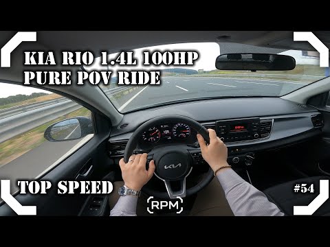 KIA RIO COOL | 1.4L 100HP CVVT| PURE POV DRIVE | TOP SPEED [RPM]