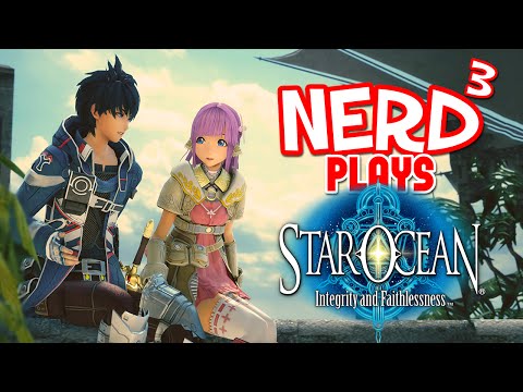 Nerd³ Plays... Star Ocean: Integrity and Faithlessness - JRPG The JRPG!