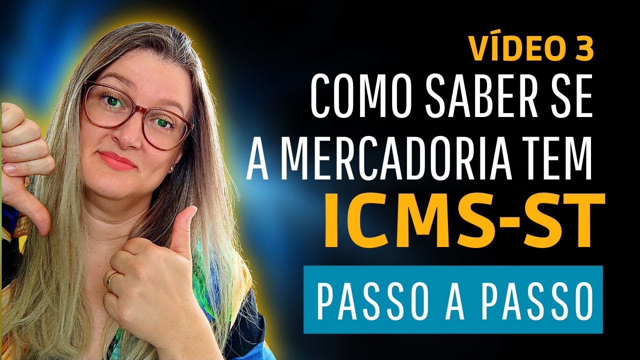 COMO SABER SE UMA MERCADORIA ESTÁ NA SUBSTITUIÇÃO TRIBUTÁRIA? | ICMS-ST
