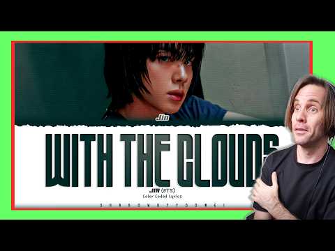 JIN (BTS) &ndash; With The Clouds (Lyrics) | His Voice Is BEAUTIFUL 💜☁️ | 1st Time Reaction