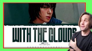 Download lagu JIN (BTS) – With The Clouds (Lyrics) | His Voice Is BEAUTIFUL 💜☁️ | 1st Time Reaction mp3
