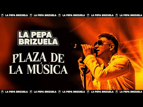 La Pepa Brizuela En Vivo - Plaza de la Musica 6/12