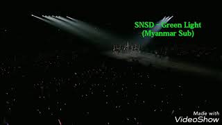 SNSD(소녀시대) - Green Light mm sub | Myanmar Subtitle #mmsub #snsd #greenlight