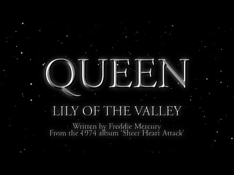 Queen - Lily Of The Valley (Official Lyric Video)