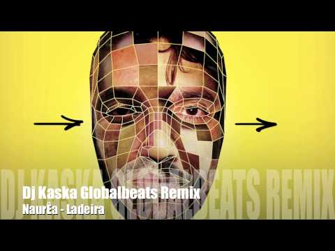 Dj Kaska Remix: NaurÊa - Ladeira (EP Furdunço)