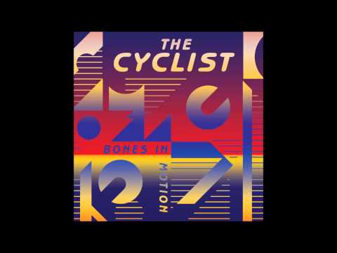 The Cyclist - Makeshift