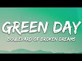 Green Day Boulevard Of Broken Dreams Lyrics