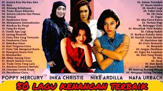 Download lagu Nike Ardila | Poppy Mercury | Inka Kristen | Nafa Urbach | Album kompilasi #slowrockmusic #music  mp3