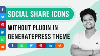 How To Add Social Share Buttons Without a Plugin in GeneratePress Premium Theme 