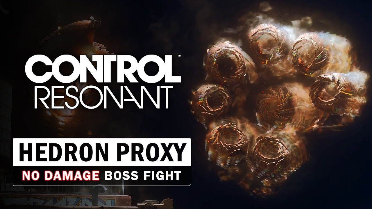 CONTROL Resonant - Hedron Proxy Boss Fight (No Damage)