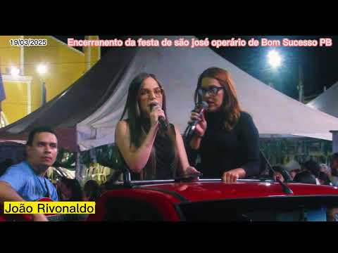 Encerramento da festa de São José Operário de Bom Sucesso PB