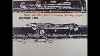 Herbie Mann &amp; Bobby Jaspar -  Flute Souffle ( Full Album )