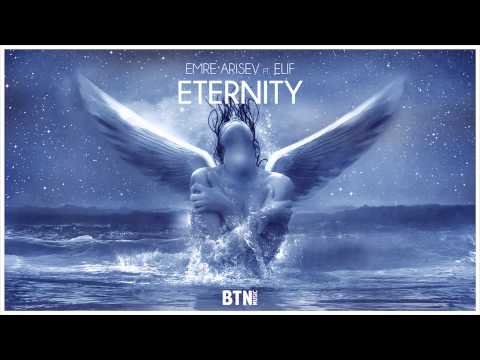 Emre Arisev feat. Elif - Eternity (Original Mix)