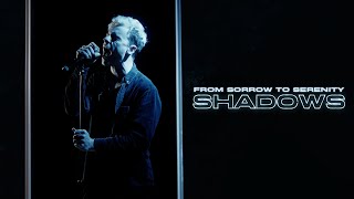 From Sorrow To Serenity - Shadows онлайн