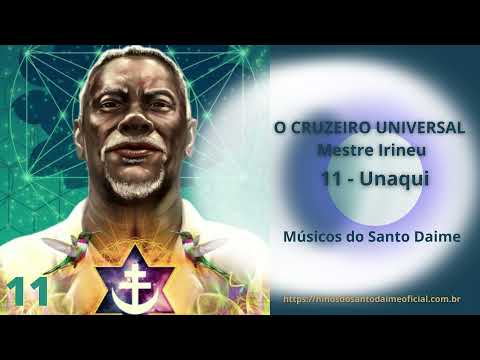 MESTRE IRINEU - Unaqui _ Santo Daime - (Estúdio)