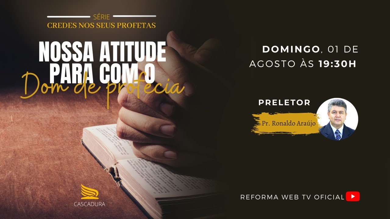 Série Crede nos seus profetas , IASD-MR Cascadura RJ -  01/08