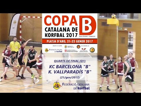KCB B - Vallpa B (1/4 Copa B 2017) Fed.Cat.Korfbal