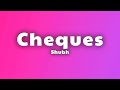 Shubh Cheques Lyrics
